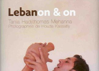 Lebanon On & On par Tania Hadjithomas Mehanna, photo de couverture