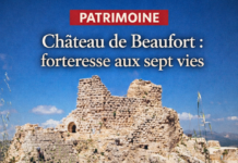 Le château de Beaufort : une forteresse aux sept vies dominant le Liban-Sud