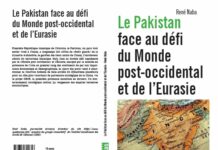 Le Pakistan face au défi du monde post occidental et de l’Eurasie