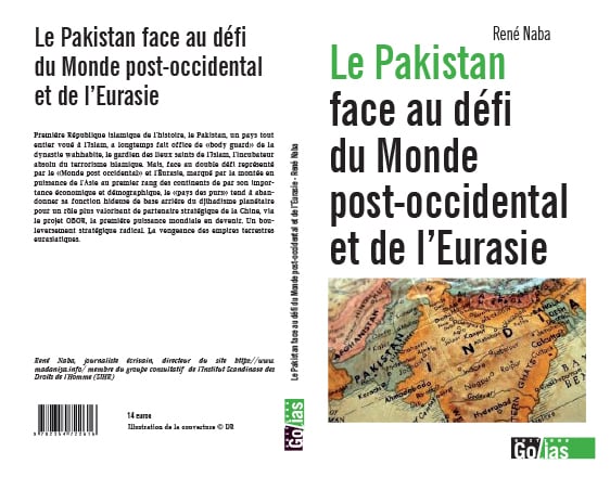 Le Pakistan face au défi du monde post occidental et de l’Eurasie