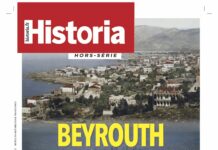 À vos kiosques: Un numéro Hors Série d'Historia consacré à Beyrouth