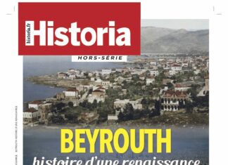 À vos kiosques: Un numéro Hors Série d’Historia consacré à Beyrouth À vos kiosques: Un numéro Hors Série d'Historia consacré à Beyrouth