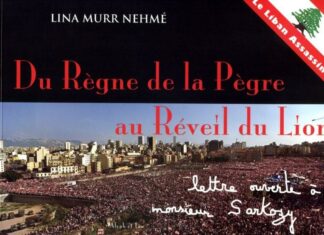 Lina Murr Nehmé, Du règne de la Pègre au réveil du Lion, Beyrouth 2009