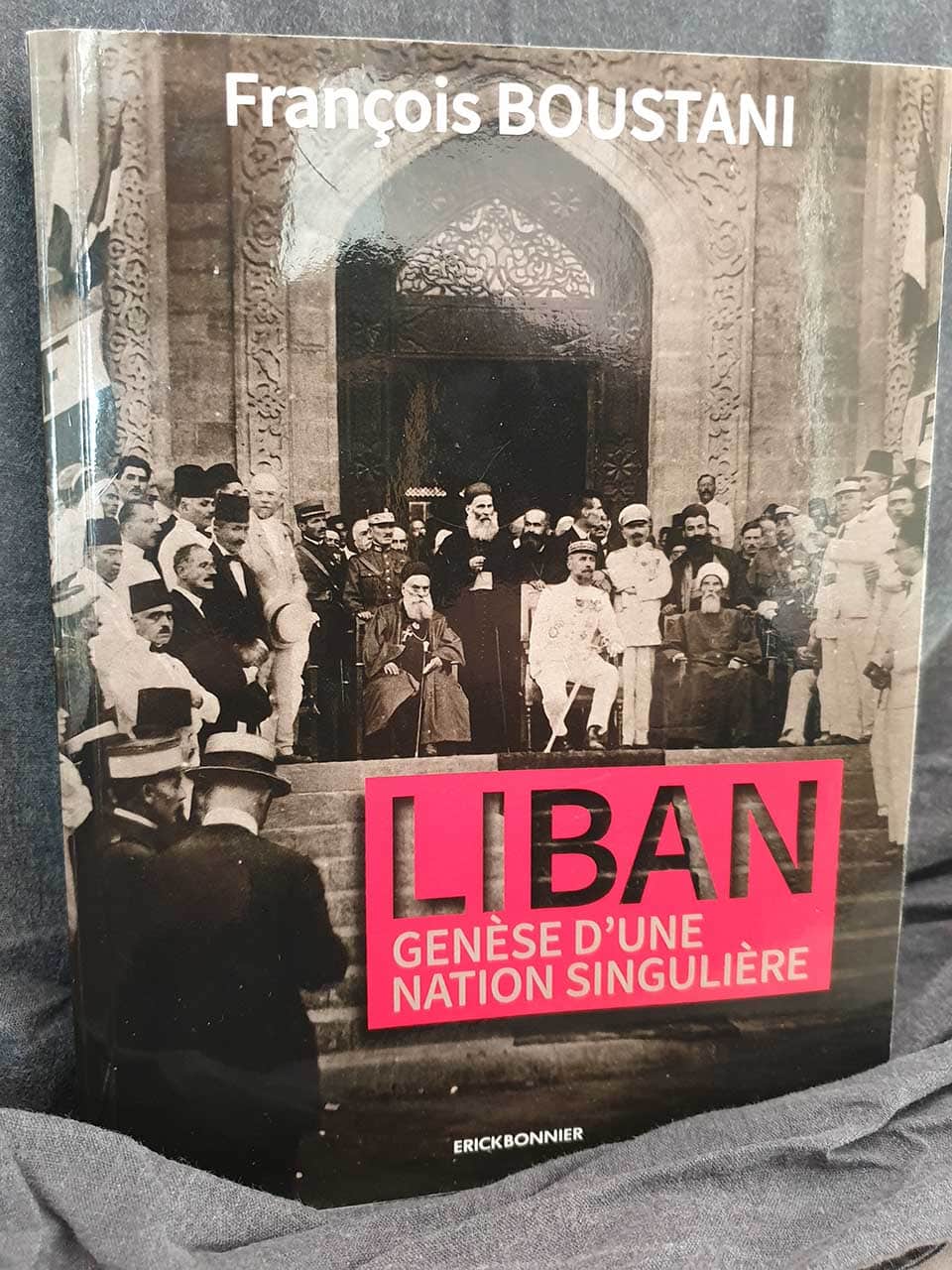 Livre-événement : LIBAN, genèse d’une nation singulière de François Boustani
