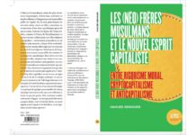 Les (Néo) Frères Musulmans Et Le Nouvel Esprit Capitaliste
