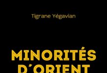 Minorités d’Orient: Les oubliés de l’Histoire, un ouvrage de Tigrane Yégavian