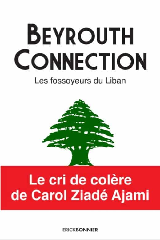 « Les fossoyeurs du Liban » de Carol Ziadé Ajami