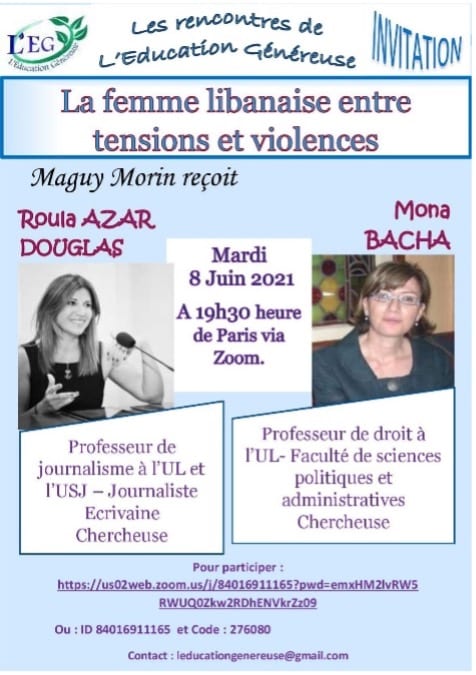 La femme libanaise sera ce mardi 8 juin au centre de la rencontre organisée par l’association L’Education Généreuse.