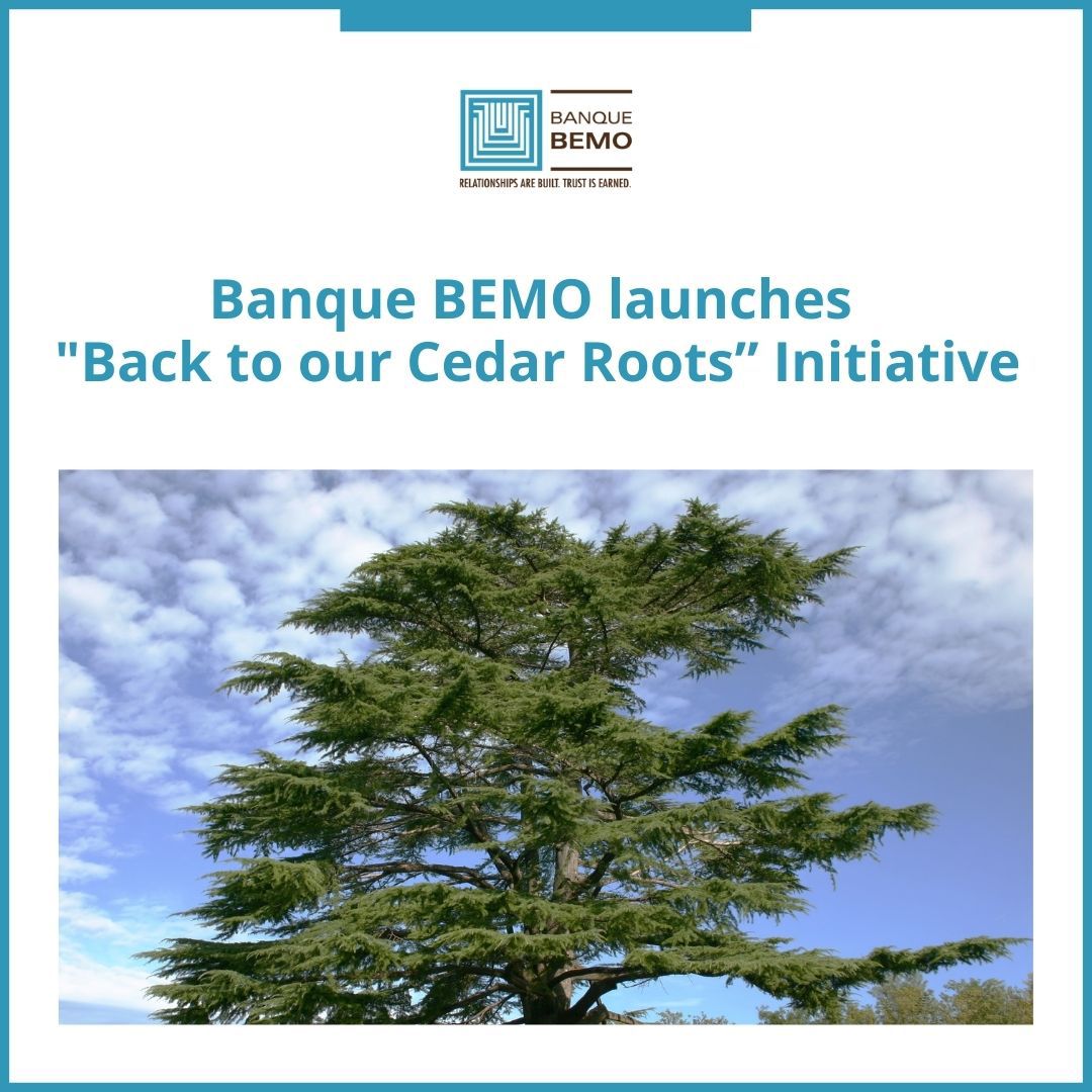 Banque BEMO launches "Back to our Cedar Roots” Initiative