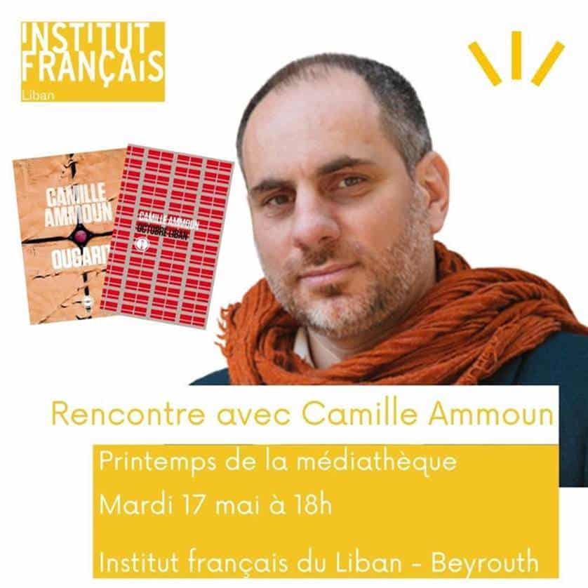Rencontre avec Camille Ammoun – Mardi 17 mai à 18h