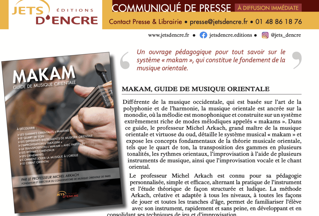 Un ouvrage pédagogique pour tout savoir sur le système « makam », qui constitue le fondement de la musique orientale