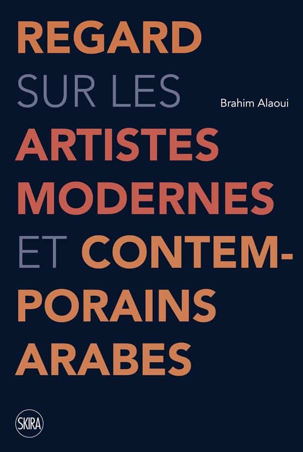 Regard sur les artistes modernes et contemporains arabes