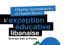 L’exception éducative libanaise et le lien avec la France L’exception éducative libanaise et le lien avec la France