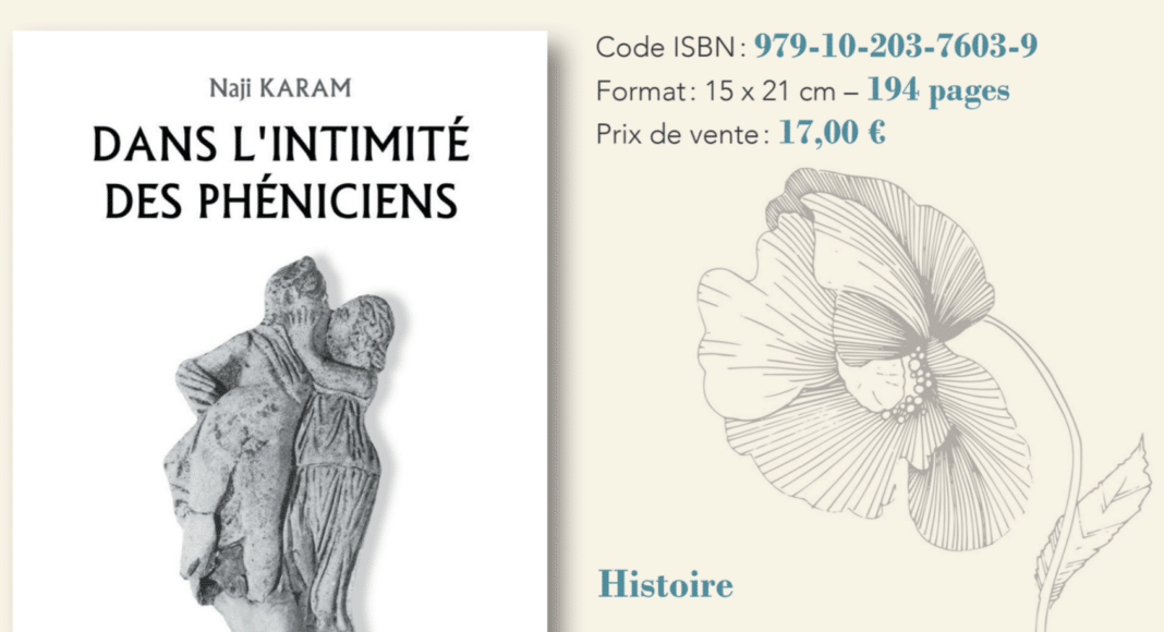 Dans l’intimité des Phéniciens : une civilisation redécouverte, un ouvrage de Naji Karam