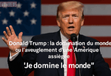 EDITO: Donald Trump : la domination du monde ou l’aveuglement d’une Amérique EDITO: Donald Trump : la domination du monde ou l’aveuglement d’une Amérique