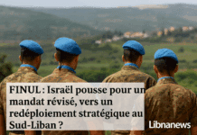 FINUL : Israël pousse pour un mandat révisé, vers un redéploiement stratégique au Sud-Liban ?