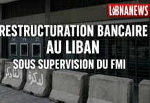 Restructuration bancaire au Liban : un plan floue présenté à la communauté internationale