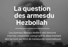 Désarmement du Hezbollah : un débat explosif au cœur des équilibres politiques libanais