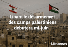 Liban : le désarmement des camps palestiniens débutera mi-juin Liban : le désarmement des camps palestiniens débutera mi-juin