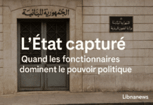 L’État capturé : Quand les fonctionnaires détrônent le pouvoir politique au Liban L’État capturé : Quand les fonctionnaires détrônent le pouvoir politique au Liban