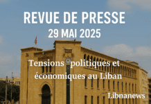 Revue de presse du 29/05/25: Fractures internes autour de la question du Hezbollah Revue de presse du 29/05/25: Fractures internes autour de la question du Hezbollah
