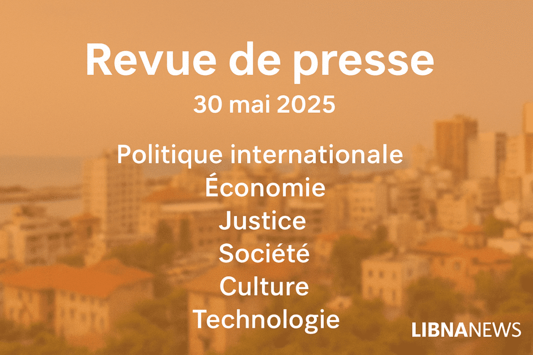 Revue de presse du 30/05/25: Pressions croissantes autour du dossier des armes