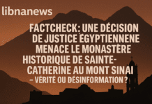 Factcheck : Une décision de justice égyptienne menace le monastère historique de Sainte-Catherine au Mont Sinaï – Vérité ou désinformation ?