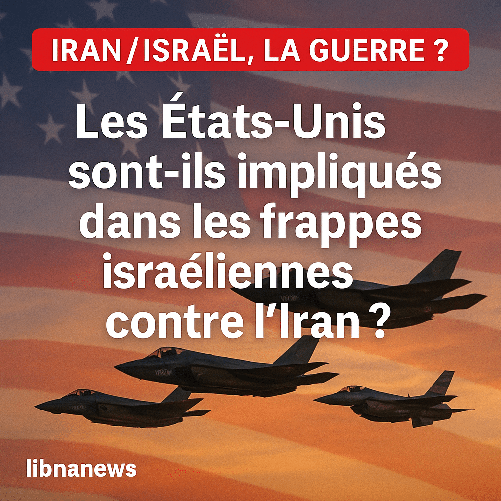 Les États-Unis sont-ils impliqués dans les frappes israéliennes contre l’Iran ?