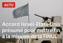 Israël et les États-Unis auraient convenu de mettre fin à la mission de la FINUL au Sud-Liban Israël et les États-Unis auraient convenu de mettre fin à la mission de la FINUL au Sud-Liban
