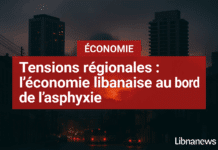 Tensions régionales : l’économie libanaise au bord de l’asphyxie