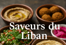 Saveurs du Liban : entre héritage culinaire et innovations contemporaines