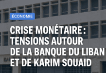Crise monétaire : tensions autour de la Banque du Liban et du rôle de Karim Souaid