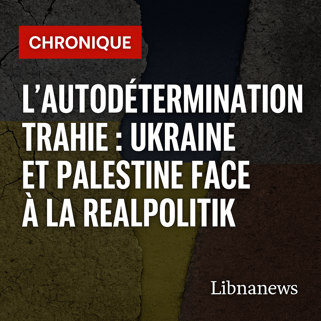 Chronique: L’autodétermination des peuples, une promesse trahie en Ukraine et en Palestine