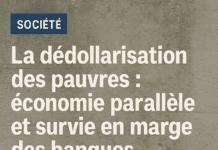 La dédollarisation des pauvres : économie parallèle et survie en marge des banques
