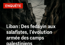 Liban : Des fedayin aux salafistes, l&rsquo;évolution armée des camps palestiniens