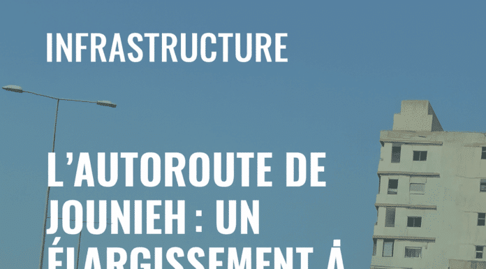L’Autoroute de Jounieh : Un élargissement à 40 Millions de Dollars pour désengorger le Liban ?