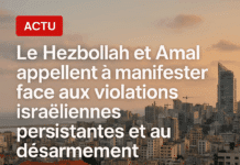 Le Hezbollah et Amal appellent à manifester face aux violations israéliennes persistantes et au désarmement