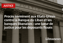 Procès imminent aux États-Unis contre la Banque du Liban et les banques libanaises : une lueur de justice pour les déposants floués