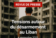 Revue de presse du 4/09/25: tensions autour du dossier du désarmement et pressions régionales accrues Revue de presse du 4/09/25: tensions autour du dossier du désarmement et pressions régionales accrues