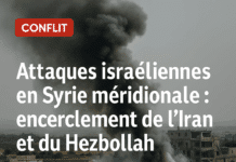 Attaques israéliennes en Syrie méridionale : une stratégie d’encerclement contre l’Iran et le Hezbollah