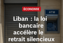 Liban : la loi du 31 juillet 2025 accélère le retrait silencieux des petites banques, aggravant l’incertitude des déposants