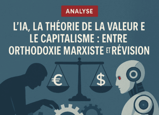 L’IA, la théorie de la valeur et le capitalisme : entre orthodoxie marxiste et révision