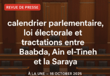 Revue de presse du 16/10/25: calendrier parlementaire, loi électorale et tractations entre Baabda, Ain el-Tineh et la Saraya