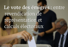 Le vote des émigrés : entre revendication de représentation et calculs électoraux