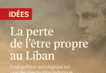 La perte de l’être propre au Liban : essai politico‑sociologique sur une désubjectivation* historique