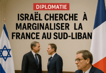 Frappes israéliennes au sud du Liban : Paris dénonce une escalade et les tentatives de marginalisation de son rôle diplomatique