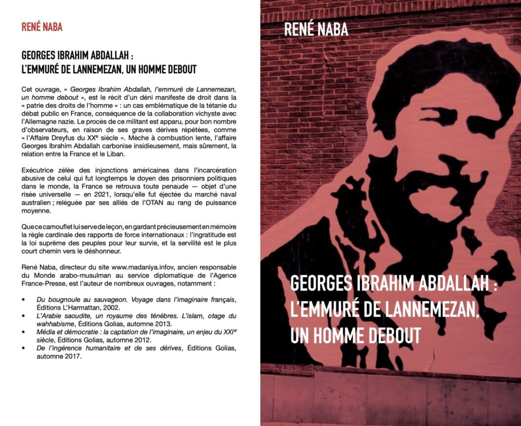 Parution de l’ouvrage : « Georges Ibrahim Abdallah : L’emmuré de Lannemezan, un homme debout »