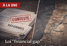 Revue de presse: Loi sur la «financial gap» et bascule au nord du Litani