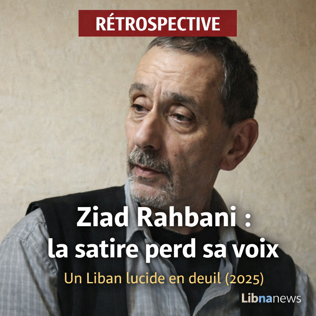 Ziad Rahbani, mort d’un Liban lucide : 2025, l’année où la satire a perdu sa voix