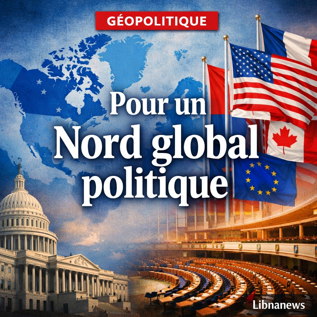 Pour un Nord global politique : condition de survie des démocraties Pour un Nord global politique : condition de survie des démocraties